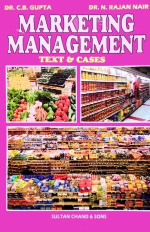 Marketing Management – Dr.C.B.Gupta,Dr.N.Rajan Nair