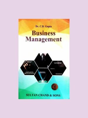 Business Management – Dr.C.B.Gupta