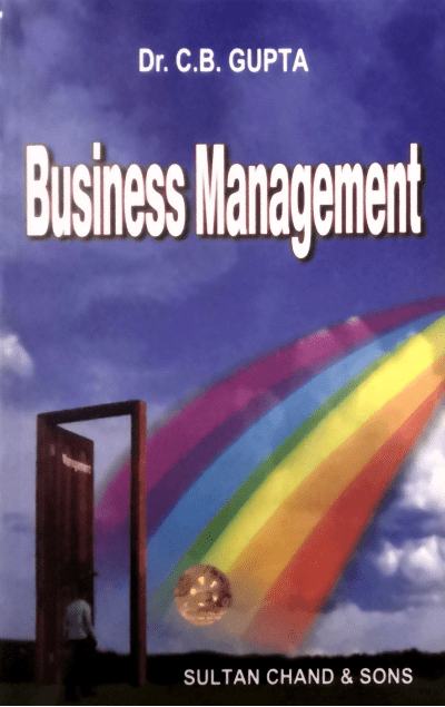 Business Management – Dr.C.B.Gupta – Prince Book House