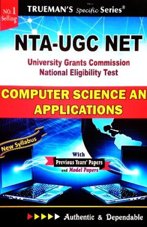 Trueman’s NTA-UGC NET Computer Science And Applications – Sanjay Singhal & Sameer Mishra
