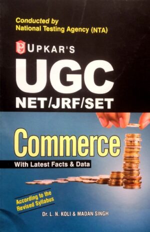 Upkar’s UGC (NET/JRF/SET) Commerce – Dr.L.N.Koli & Madan Singh
