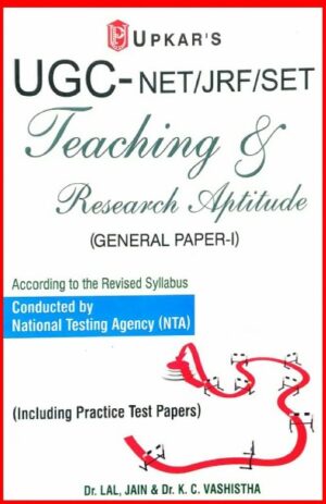 Upkar’s UGC (NET/JRF/SET) Teaching & Research Aptitude – (General Paper-1) – Dr.Lal,Jain & Dr.K.C.Vashistha