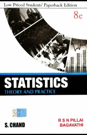 Statistics Theory And Practice – R S N Pillai Bagavathi
