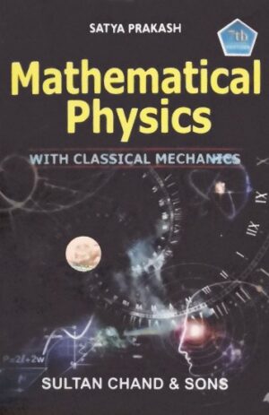 Mathematical Physics – Satya Prakash