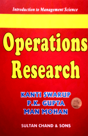 Operations Research – Kanti Swarup P.K.Gupta Man Mohan