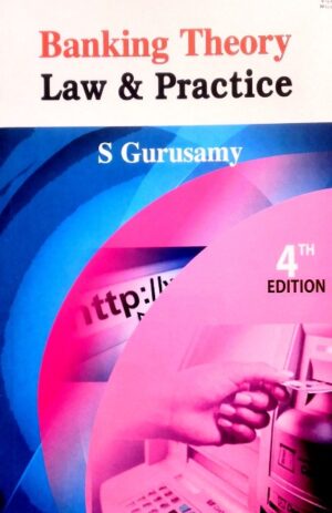 Banking Theory Law & Practice – S.Gurusamy