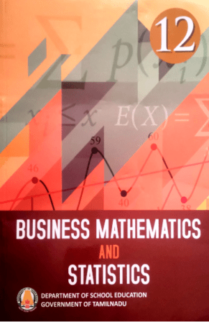 Tamil Nadu Textbook For 12th Std Business Mathematics & Statistics – (EM)