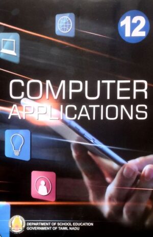 Tamil Nadu Textbook For 12th Std Computer Applications – (EM)