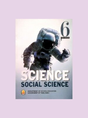 Tamil Nadu Textbook For 6th Std Science-Social Science – (EM) – (Term – 1)