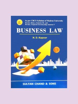 Business Law – N.D.Kapoor