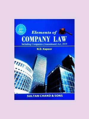 Elements Of Company Law – N.D.Kapoor