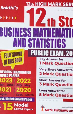Sakthi’s 12th Std Business Mathematics & Statistics Question Bank With Answers Public Exam 2024