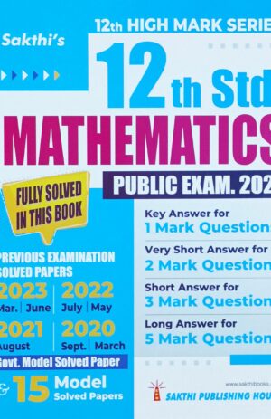 Sakthi’s 12th Std Mathematics Question Bank With Answers Public Exam 2024